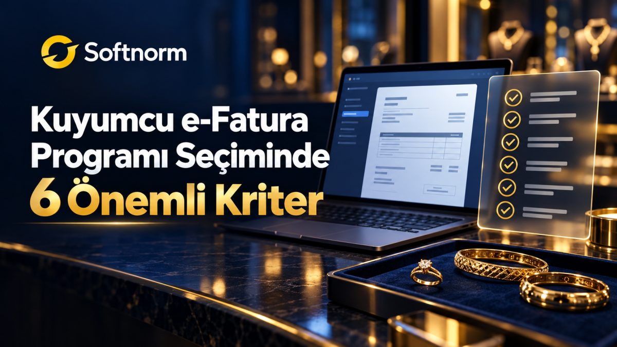Kuyumcu Fatura Programı Seçerken 6 Önemli Nokta